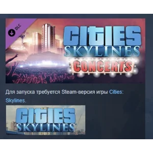 Cities: Skylines - Concerts DLC STEAM GIFT РОССИЯ
