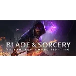 Blade and Sorcery - общий оффлайн без активаторов 💳
