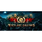 They Are Billions - общий оффлайн без активаторов 💳