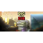 Dig or Die - Steam общий оффлайн без активаторов 💳