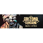 Arizona Sunshine Deluxe - оффлайн без активаторов 💳