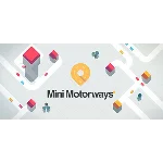 Mini Motorways - Steam общий оффлайн без активаторов 💳