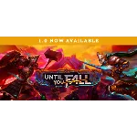 Until You Fall - Steam общий оффлайн без активаторов 💳