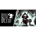 Have a Nice Death - Steam аккаунт оффлайн💳