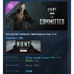 Hunt: Showdown 1896 - The Committed DLC STEAM РОССИЯ