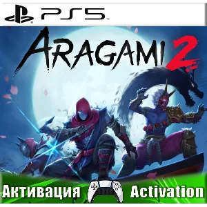🎮Aragami 2 (PS5/RUS) П3-Активация ✅
