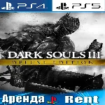 🎮DARK SOULS III DELUXE (PS4/PS5/RUS) Аренда 🔰