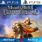 🎮Mount Blade II: Bannerlord (PS4/PS5/RUS) Аренда 🔰