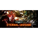 Warhammer 40,000: Eternal Crusade | Steam | Region Free