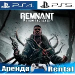 🎮Remnant: From the Ashes (PS4/PS5/RUS) Аренда 🔰