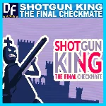 Shotgun King: The Final Checkmate ✔️STEAM Аккаунт