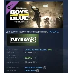PAYDAY 3: Chapter 2 - Boys in Blue АВТОДОСТАВКА STEAM