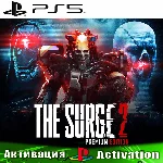 🎮The Surge 2 Premium Edition (PS5/RUS) Активация✅