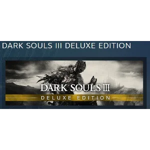 DARK SOULS III Deluxe Edition АВТОДОСТАВКА STEAM РОССИЯ