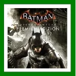 ✅Batman: Arkham Knight Premium Edition✔️Steam⭐+ 25 Игр