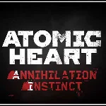 ☢️ATOMIC HEART Premium+Annihilation Instinct STEAM☢️
