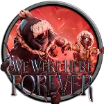 We Were Here Forever ®✔️Steam (Region Free)(GLOBAL)🌍