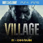 RESIDENT EVIL 8 Village (PS4/RUS)  П1-Оффлайн