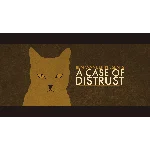 A Case of Distrust Steam CD Key  REGION FREE