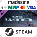 The Long Dark: Tales from the Far Territory * RU/СНГ/TR