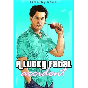 A Lucky Fatal Accident (English Edition)