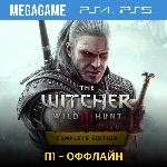 The Witcher 3 Ведьмак 3 Полное (PS5/4/RUS)  П1-Оффлайн