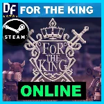 For The King - ОНЛАЙН ✔️STEAM Аккаунт