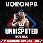 Undisputed Deluxe WBC+ВСЕ DLC акаунт+Steam🌎