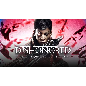 Dishonored: Death of the Outsider ✅Русский
