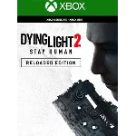 🎮DYING LIGHT 2 STAY HUMAN RELOADED EDITION XBOX🔑КЛЮЧ