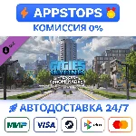 ⭐ Cities: Skylines - Plazas & Promenades Steam Gift ✅RU