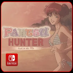 Pantsu Hunter: Back to the 90s 🎮 Nintendo Switch