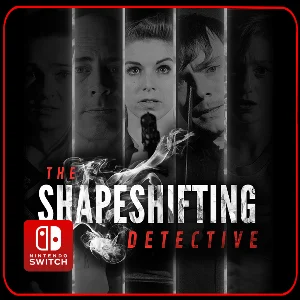 The Shapeshifting Detective 🎮 Nintendo Switch
