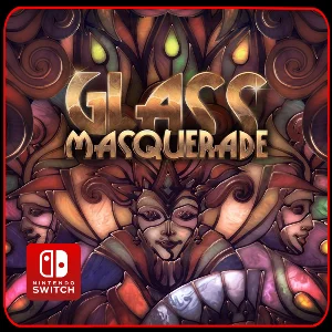 Glass Masquerade 🎮 Nintendo Switch