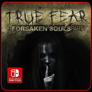 True Fear: Forsaken Souls 🎮 Nintendo Switch