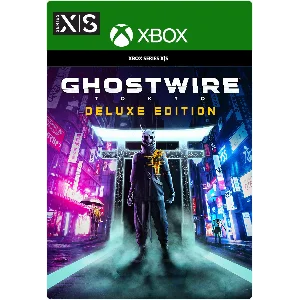 Ghostwire: Tokyo Deluxe Edition Xbox Series X|S