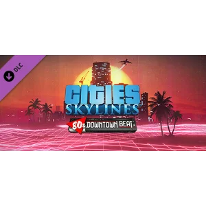Cities: Skylines - 80´s Downtown Beat DLC - STEAM RU