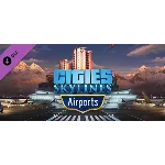 Cities: Skylines - Airports DLC - STEAM GIFT РОССИЯ