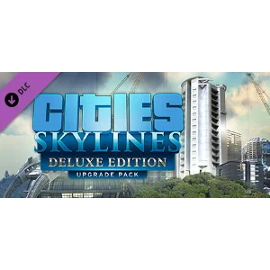 Cities Skylines - Deluxe Edition Upgrade Pack  | steam