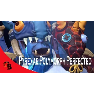 ✅Pyrexae Polymorph Perfected✅Collector´s Cache 2021✅