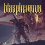 💜 Blasphemous | PS4/PS5 | Турция 💜