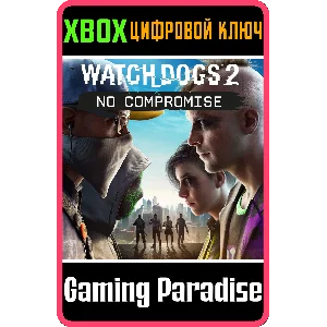 ❗WATCH DOGS 2 - NO COMPROMISE❗XBOX ONE/X|S🔑КЛЮЧ❗