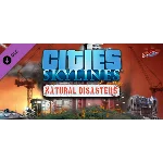 Cities: Skylines - Natural Disasters DLC * STEAM RU ⚡
