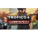 🌉 Tropico 6 - Lobbyistico 🎁 Steam DLC 🔥 Весь мир