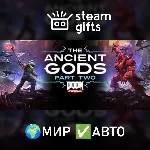 DOOM Eternal: The Ancient Gods - Part Two МИР АВТО