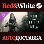 Hunt: Showdown - La Luz Mala DLC * STEAM🔥АВТОДОСТАВКА