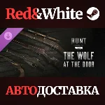 Hunt: Showdown - The Wolf at the Door DLC * STEAM RU🔥