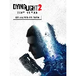 Dying Light 2 Stay Human: Reloaded Edition Steam RU