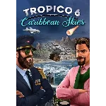 🔶Tropico 6 - Caribbean Skies(Глобал)Steam