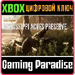❗ CALL OF THE WILD - MISSISSIPPI ACRES PRESER XBOX КЛЮЧ